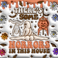 602 HORRORS IN THIS HOUSE with Tumbler