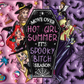 661 Spooky Bitch with Tumbler