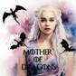 926 Mother of Dragons with Tumbler